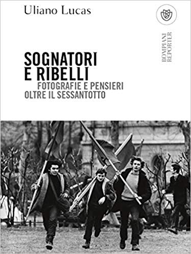 SOGNATORI E RIBELLI