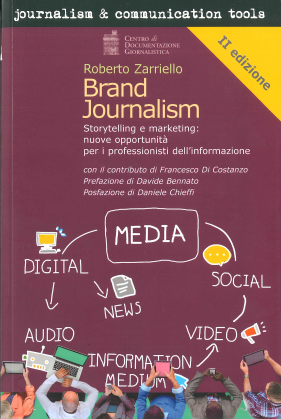 BRAND JOURNALISM (Storytelling e marketing: nuove opportunità  per i professionisti delle informazioni)