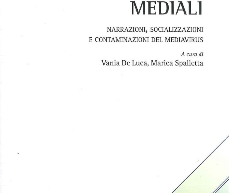 PANDEMIE MEDIALI (Narrazioni, socializzazioni e contaminazioni del MediaVirus)