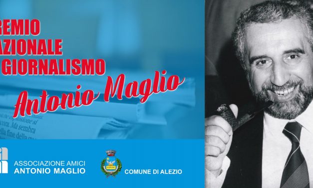 PREMIO NAZIONALE DI GIORNALISMO “ANTONIO MAGLIO”