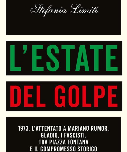 L’ESTATE DEL GOLPE di Stefania Limiti edizioni Chiarelettere