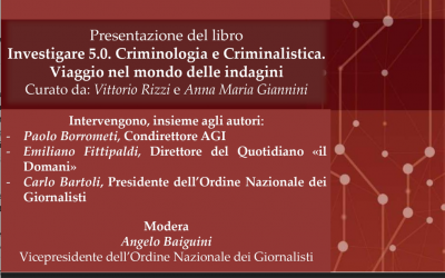 Investigare 5.0, viaggio nel mondo delle indagini. Presentazione del libro il 18 settembre