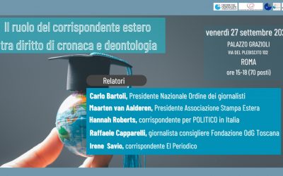 Formazione giornalisti: il ruolo del corrispondente estero tra diritto di cronaca e deontologia