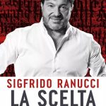 “La Scelta” di Sigfrido Ranucci, Bompiani editore