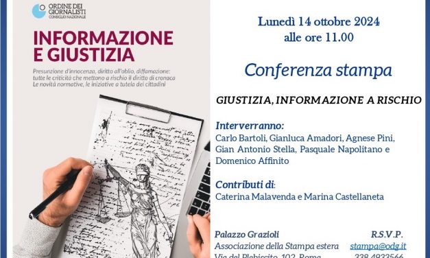 Giustizia: informazione a rischio, lunedì 14 Conferenza stampa dell’Ordine  presso la Stampa Estera