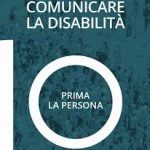 Il Ministero della disabilità aggiorna la terminologia fissando la centralità della persona